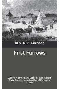 First Furrows