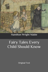 Fairy Tales Every Child Should Know