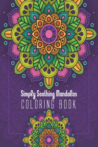 Simply Soothing Mandalas Coloring Book