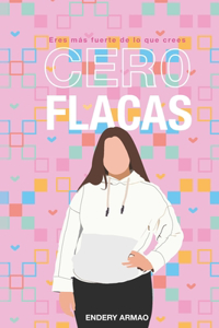 Cero Flacas