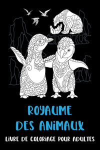 Royaume des animaux - Livre de coloriage pour adultes