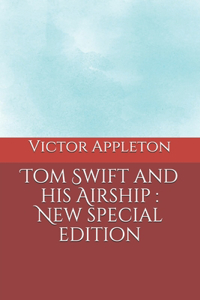 Tom Swift and his Airship