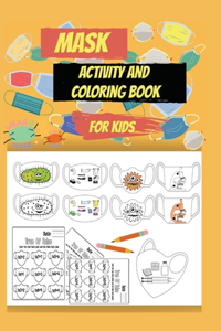 Mask activity and coloring book for kids