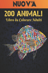 200 Animali Libro da Colorare Adulti Nuova