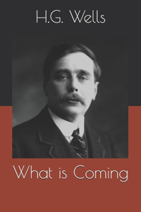 What is Coming