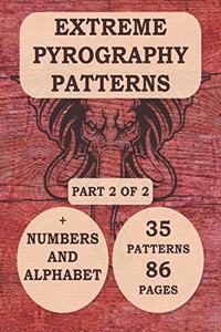 Extreme Pyrography Patterns