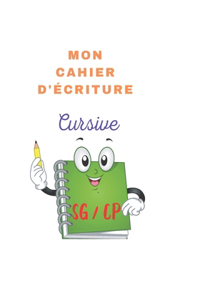 Mon Cahier d'Ecriture Cursive