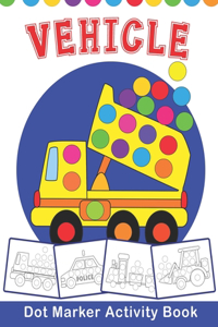 VEHICLE Dot Marker Activity Book