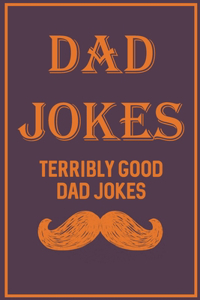 Terribly Good Dad Jokes