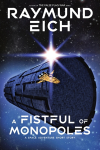 A Fistful of Monopoles
