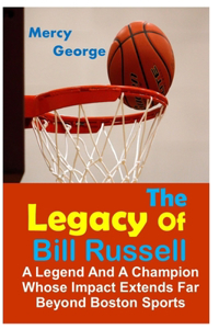 The Legacy of Bill Russell