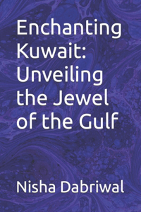 Enchanting Kuwait