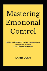 Mastering Emotional Control