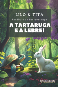 A Tartaruga e a Lebre!