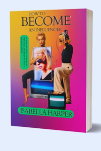 How To Become An Influencer
