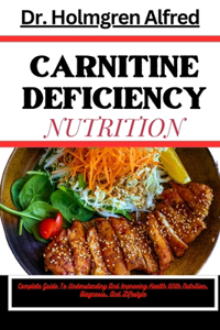 Carnitine Deficiency Nutrition
