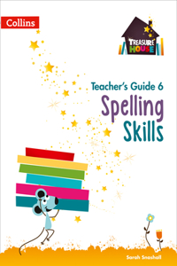 Treasure House - Spelling Teacher Guide 6