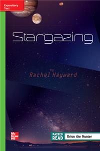 Reading Wonders Leveled Reader Stargazing: Beyond Unit 4 Week 4 Grade 4