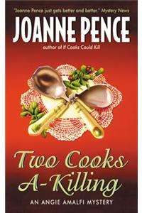 Two Cooks A-Killing