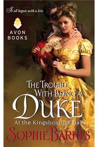 The Trouble with Being a Duke