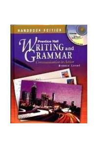 Prentice Hall Writing and Grammar Handbook Grade 7 Student Edition 1st Edition 2003c