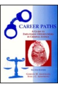 Career Paths Guide to Criminal Justice