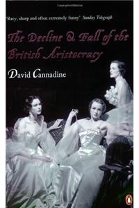 The Decline and Fall of the British Aristocracy