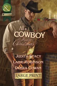 All A Cowboy Wants For Christmas
