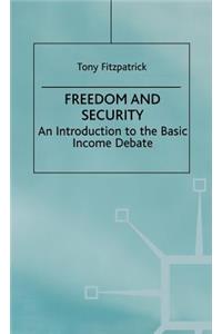 Freedom and Security: An Introduction to the Basic Income Debate