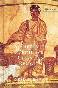 Theory of Primitive Christian Religion