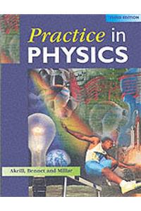 Practice in Physics