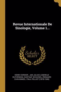 Revue Internationale De Sinologie, Volume 1...