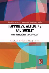 Happiness, Wellbeing and Society