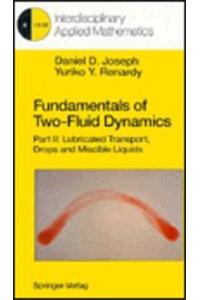 Fundamentals of Two-fluid Dynamics