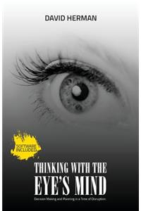 Thinking with the Eye’s Mind