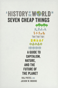 History of the World in Seven Cheap Things