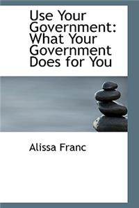 Use Your Government