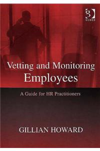 Vetting and Monitoring Employees