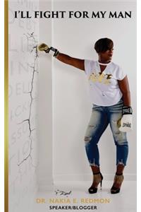 I'll Fight For My Man