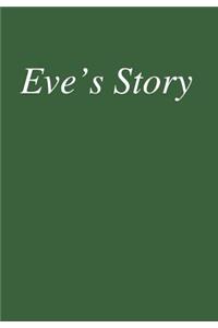 Eve's Story