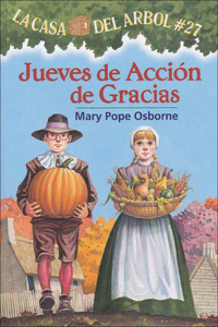 Jueves de Accion de Gracias (Thanksgiving on Thursday)