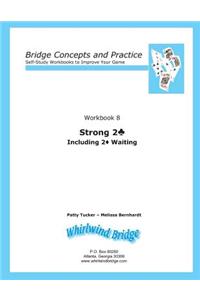 Strong 2 Club Including 2 Diamond Waiting