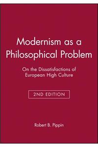 Modernism as a Philosophical Problem 2e