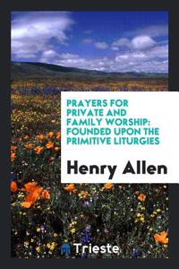 Prayers for Private and Family Worship