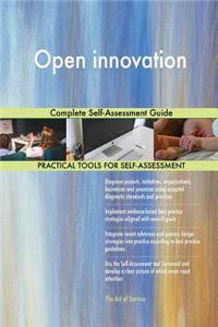 Open innovation Complete Self-Assessment Guide