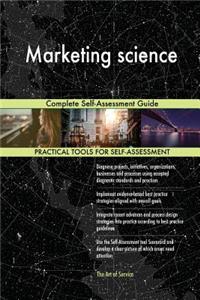 Marketing science Complete Self-Assessment Guide