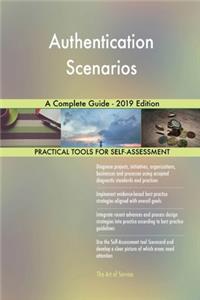 Authentication Scenarios A Complete Guide - 2019 Edition
