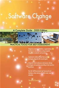 Software Change A Complete Guide - 2020 Edition