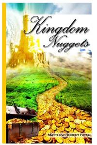 Kingdom Nuggets (Signed First Edition)