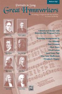 Great Hymnwriters, Portraits in Song, Mediume High